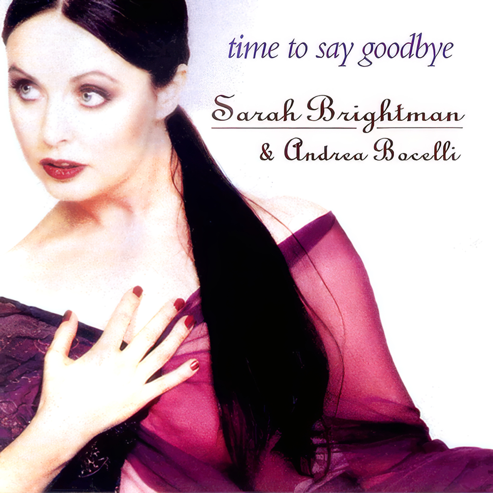 Sarah Brightman; Andrea Bocelli, Time To Say Goodbye (Single) in
