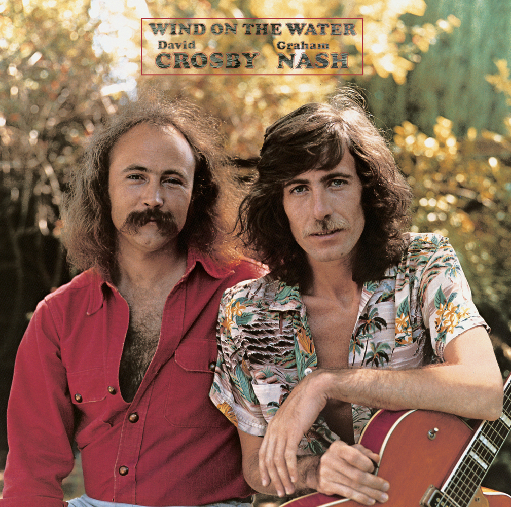 Graham Nash; David Crosby, Wind On The Water in High-Resolution