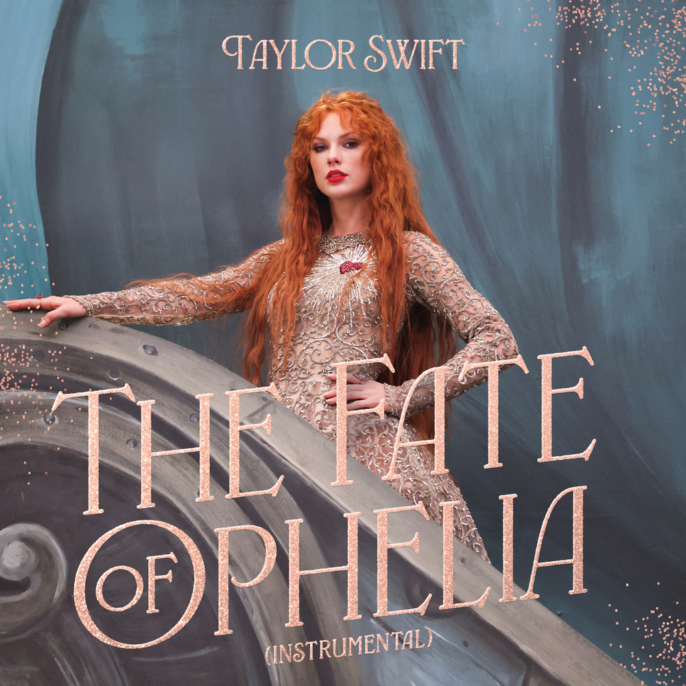 Taylor Swift, The Fate of Ophelia (Instrumental / Single) in High