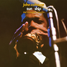 未使用 John Coltrane - Sun Ship / レコード John Coltrane, Sun Ship: The Complete Session in High-Resolution