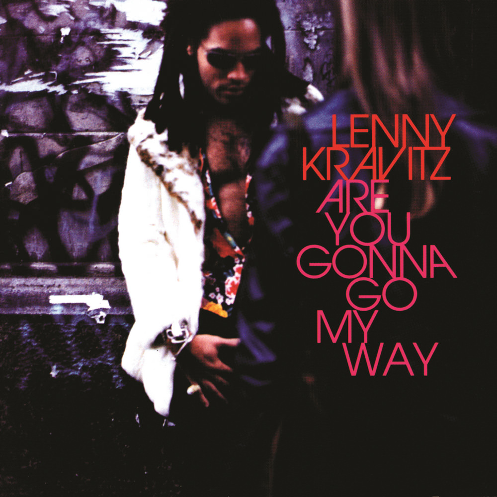 Lenny Kravitz, Are You Gonna Go My Way in High-Resolution Audio