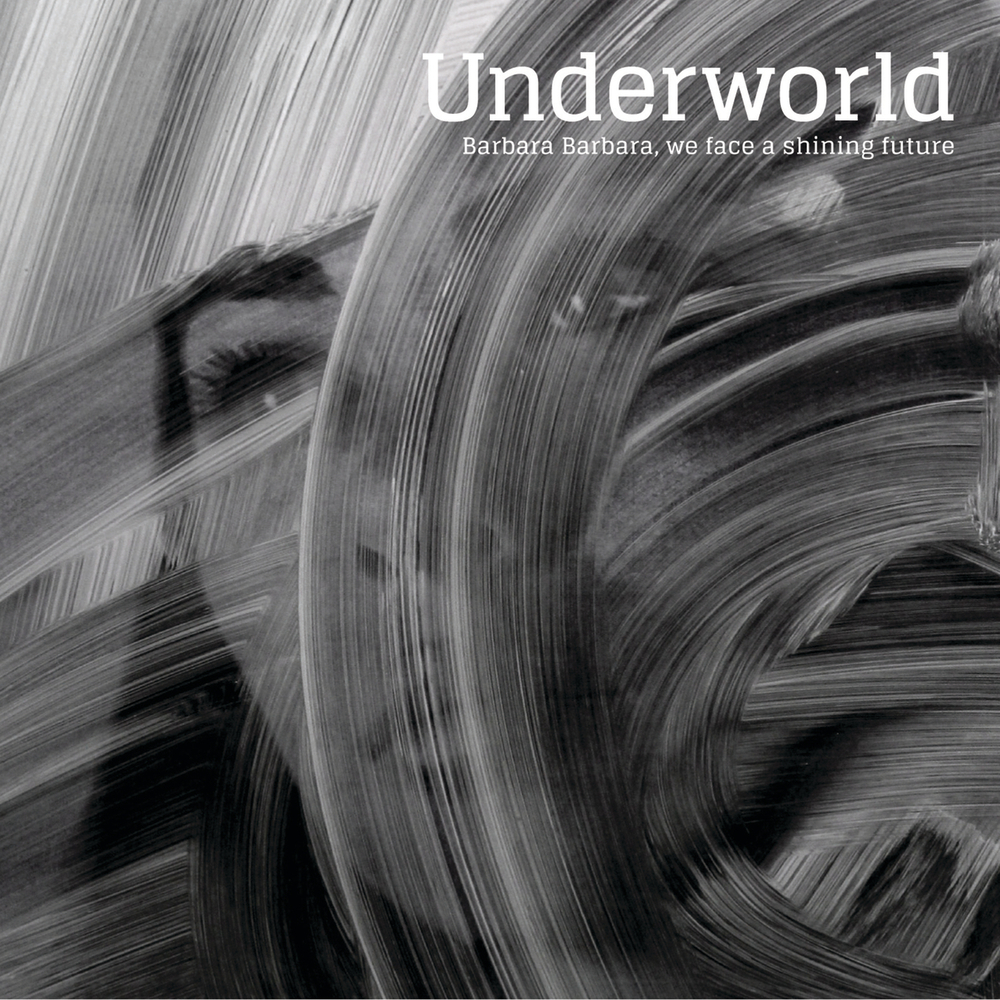 Underworld Barbara Barbara,We Face オリジナル Underworld, Barbara Barbara, we face a shining future in High