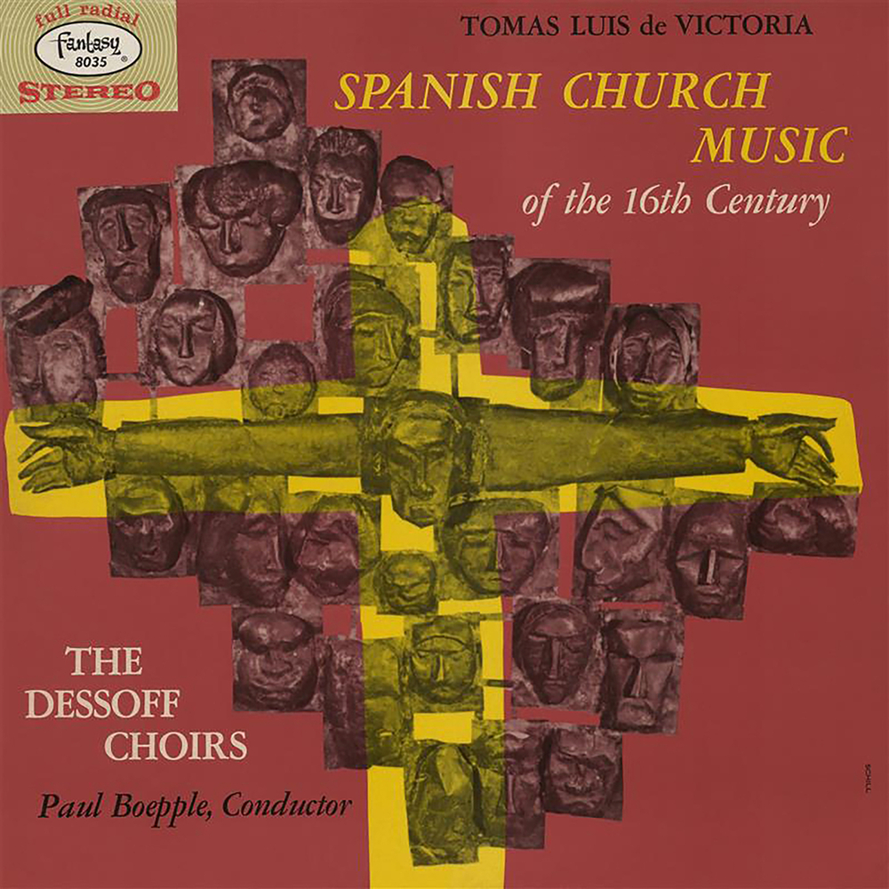 The Dessoff Choirs; Paul Boepple, Tomás Luis De Victoria: Spanish