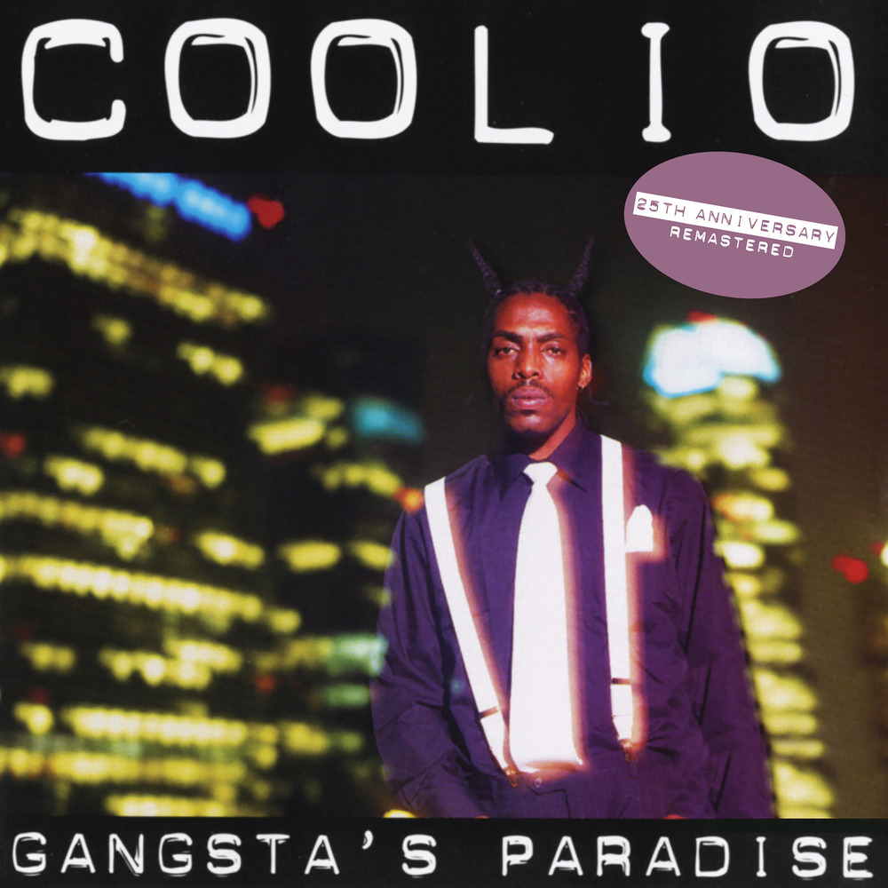 Coolio, Gangsta's Paradise (25th Anniversary - Remastered) in High