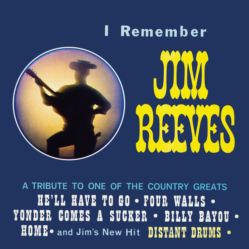 Bobby Bond, I Remember Jim Reeves: A Tribute to One of the Country ...