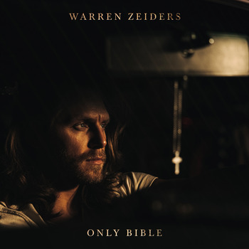 Warren Zeiders, Only Bible (Single) in High-Resolution Audio