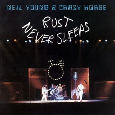 Neil Young; Crazy Horse, Rust Never Sleeps in High-Resolution