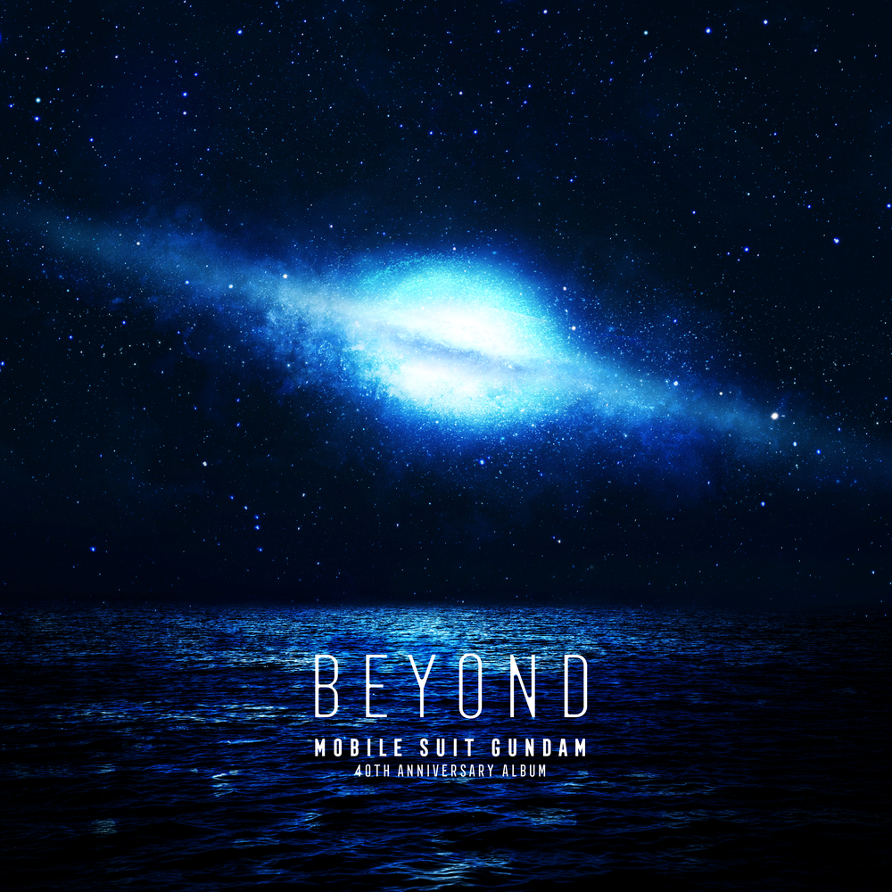 Various Artists, Mobile Suit Gundam 40th Anniversary Album ~BEYOND