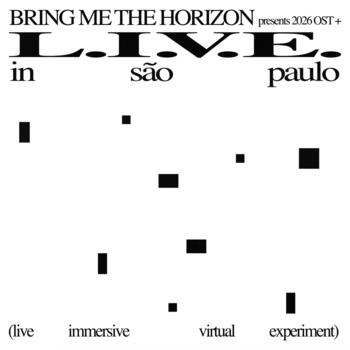 Bring Me The Horizon, L.I.V.E. In São Paulo (Live Immersive