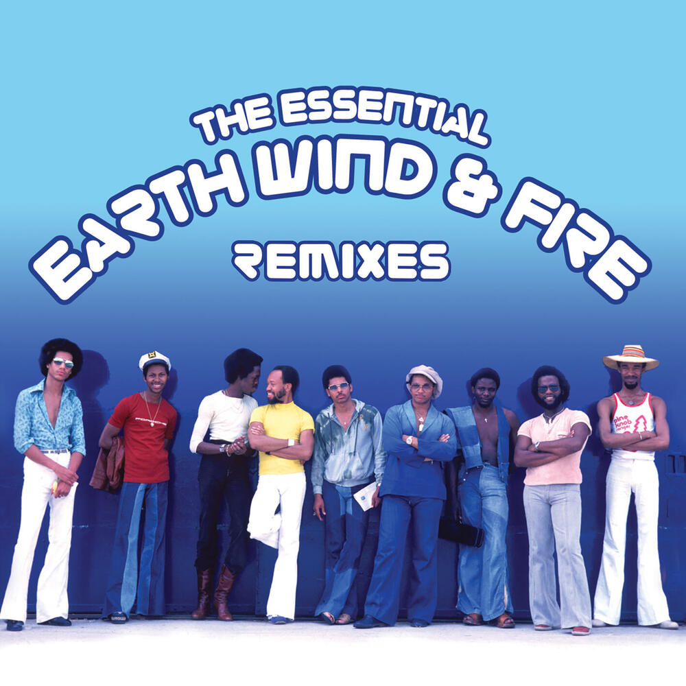 Earth, Wind & Fire, The Essential Earth, Wind & Fire Remixes in
