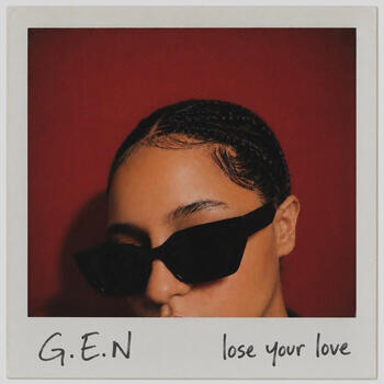 G.E.N, Lose Your Love (Single) in High-Resolution Audio