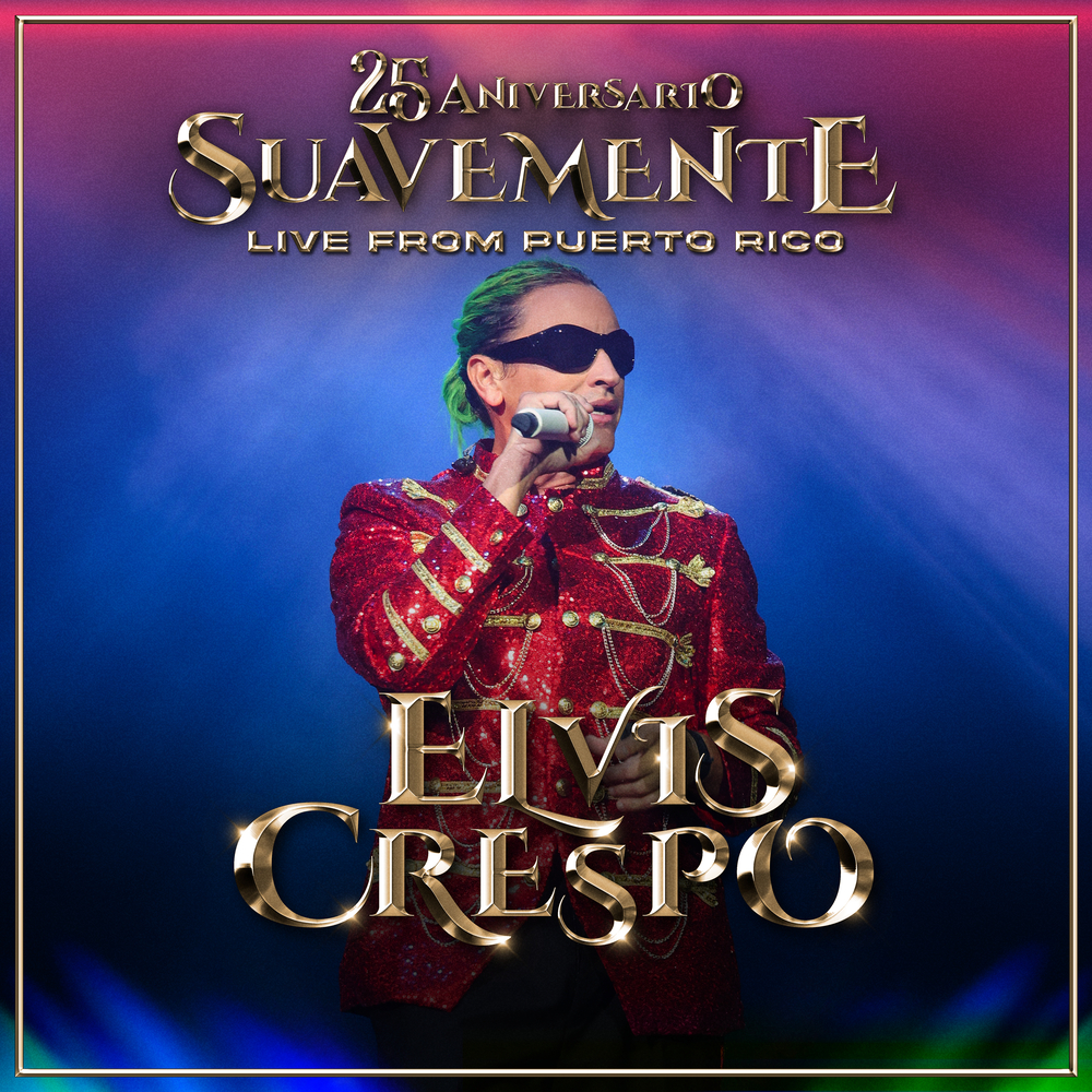 Elvis Crespo, 25 Aniversario Suavemente (Live from Puerto Rico) in  High-Resolution Audio - ProStudioMasters
