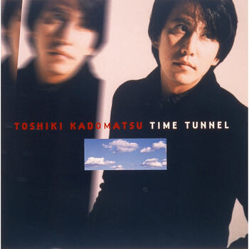 ★☆ 新品！Toshiki Kadomatsu The Traces Of Toshiki Kadomatsu, TIME TUNNEL in High-Resolution Audio