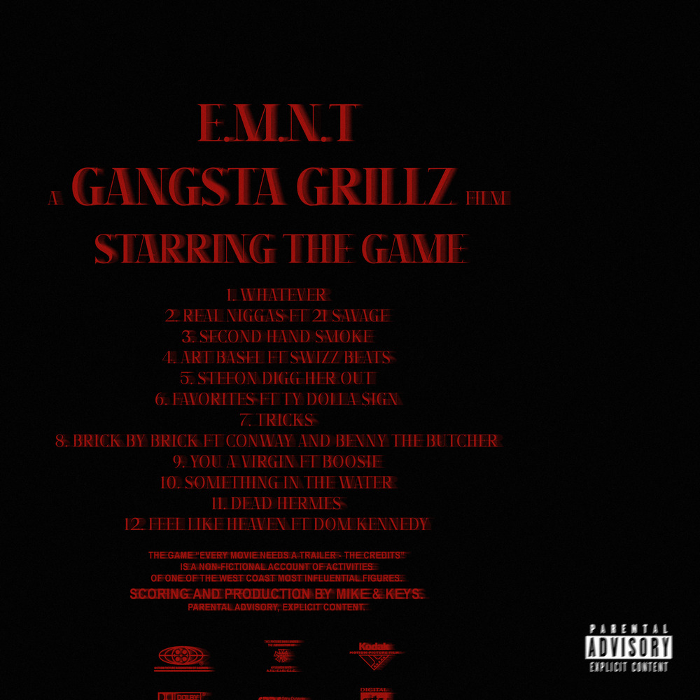 The Game; DJ Drama; Mike & Keys, Gangsta Grillz: E.M.N.T - The