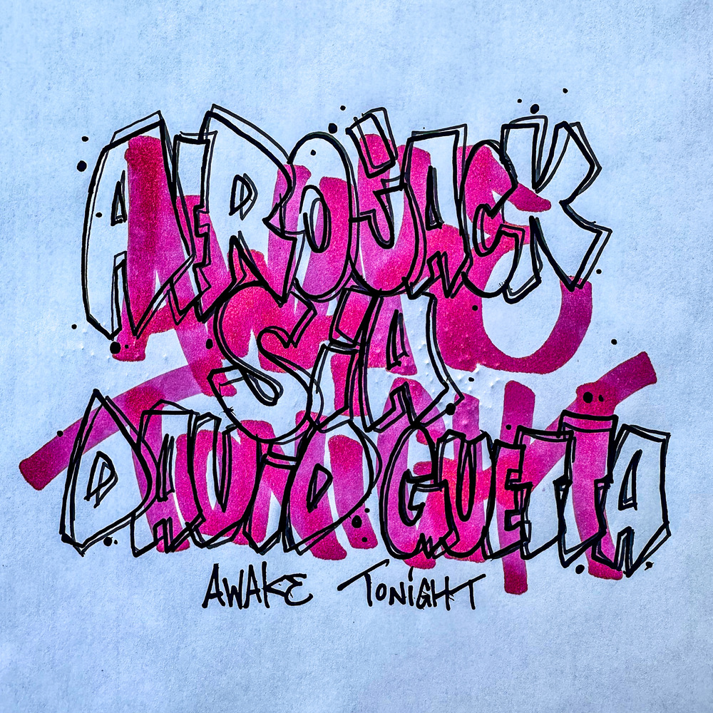 7. David Guetta & AFROJACK ft. Sia - Awake Tonight