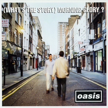 洋楽 Oasis (What's the Story) Morning Glory? 5051961073164-cover-225.jpg