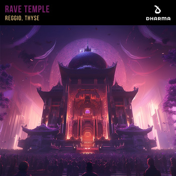 Temple Rave REGGIO; Thyse, Rave Temple (Single) in High-Resolution Audio ...