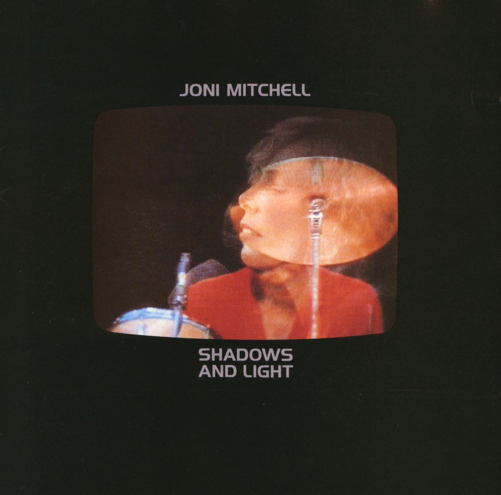 Joni Mitchell, Shadows And Light in High-Resolution Audio