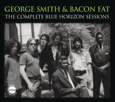 Bacon Fat; George Smith; George Smith and Bacon Fat, The Complete