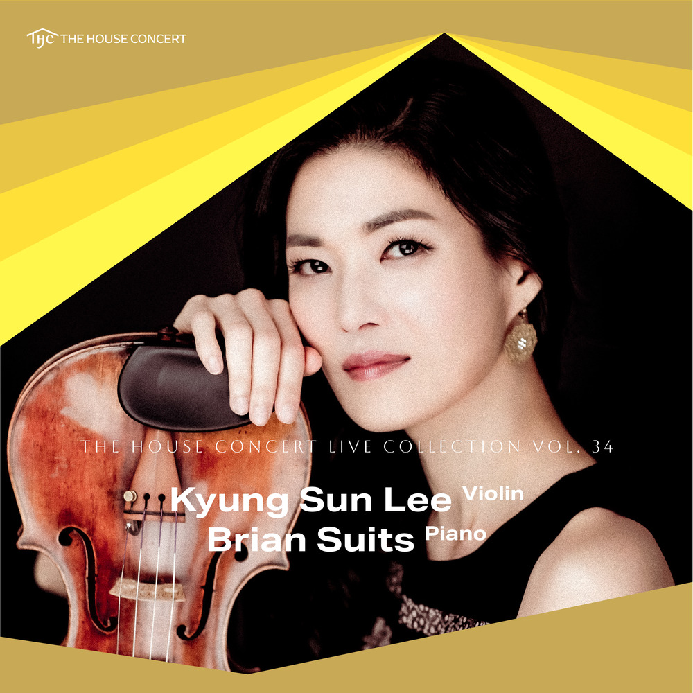 Kyung Sun Lee; Brian Suits, The House Concert Live Collection, Vol. 34 ...